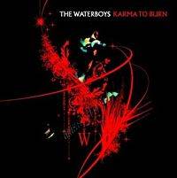 The Waterboys : Karma to Burn